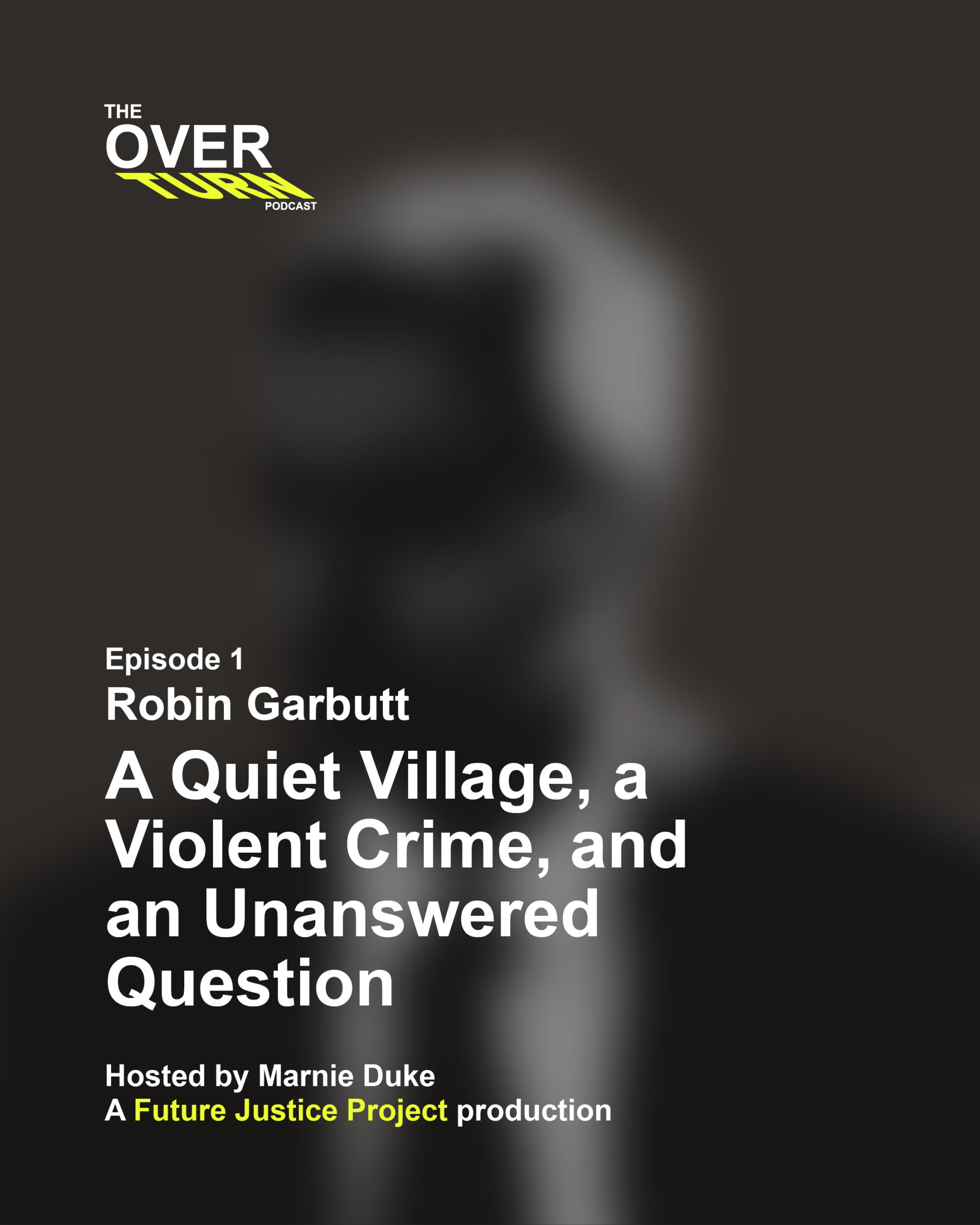 The Overturn podcast episode 1 media graphic